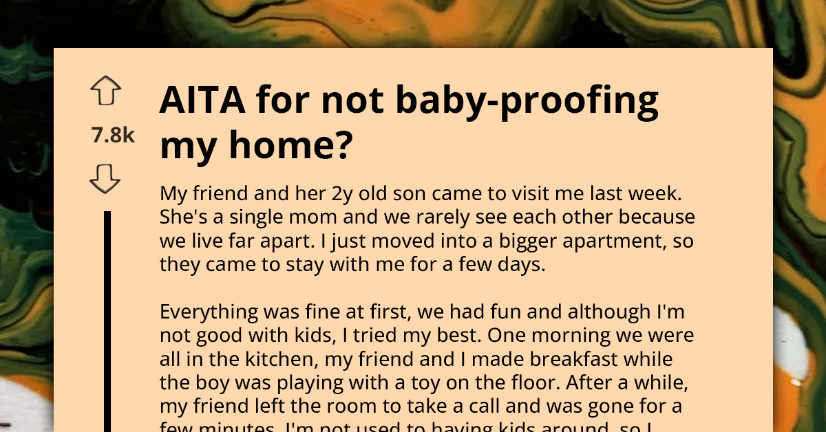 Single Mom Goes Into Frenzy As She Blames Her Childfree Friend For Not Babyproofing Her Home