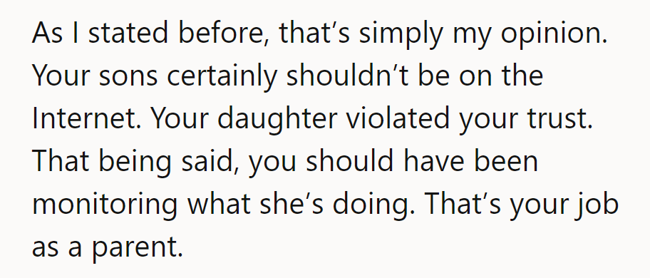 Sons offline, trust broken. Parental control: the real MVP missing from this channel.