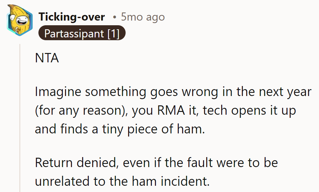 NTA. Future tech finds ham, warranty void. Ham gatekeeping strikes!