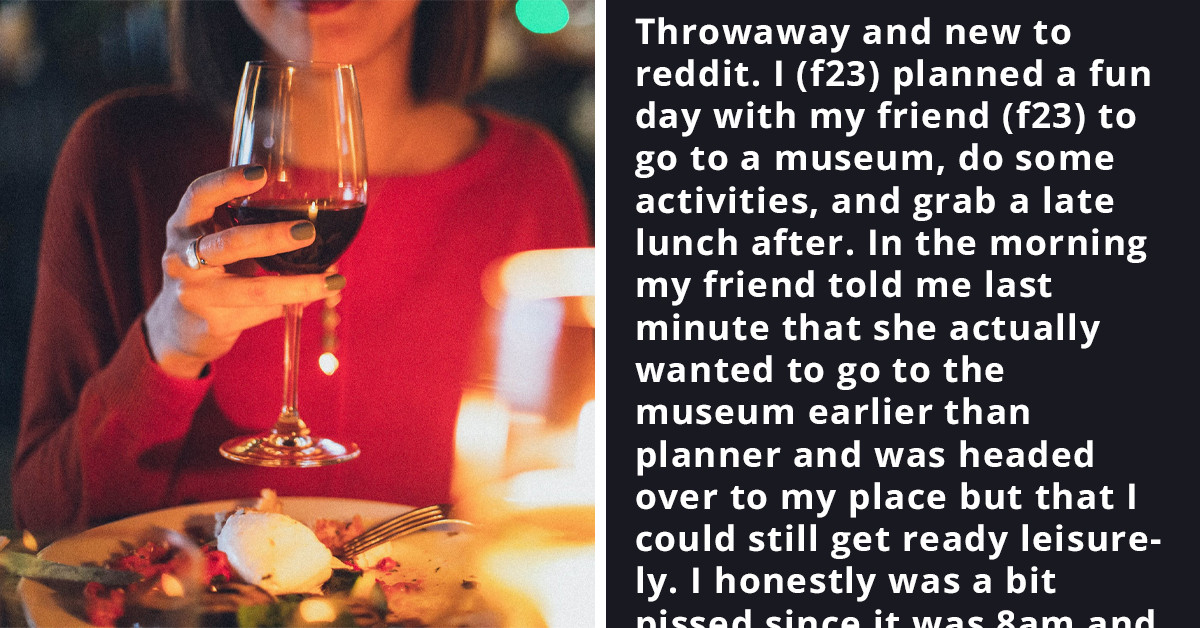 Girl Decides To Eat Without Her Friend After Her Friend Was Late And Then Complained About The Food Options