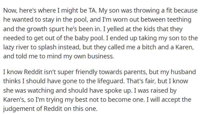 This is when she goes into the details of what she said to the kids and how she reacted when they kept roughhousing around her.