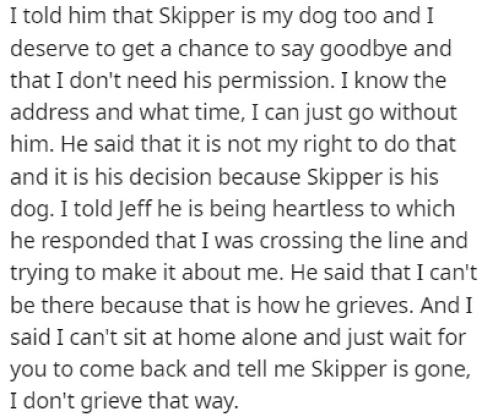 OP told their boyfriend that Skipper was their dog too, but Jeff didn't care, saying that it was his dog and he gets to decide