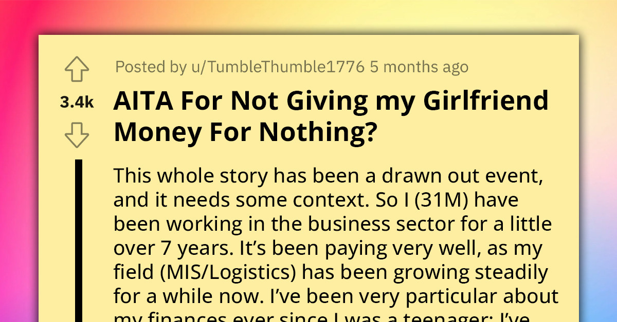 Frugal Boyfriend Refuses to Financially Support His Job-Seeking Girlfriend After Just Two Weeks