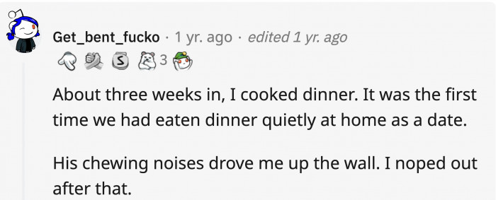 Sometimes it’s as simple as noisy chewing that pushes you to the brink.