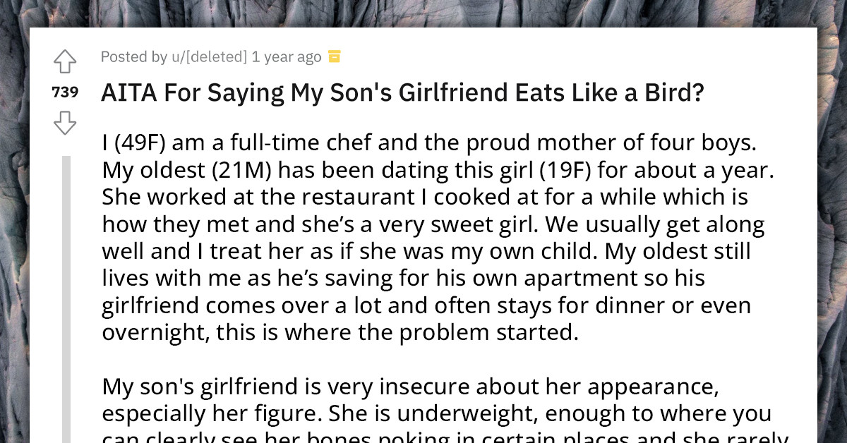 Woman Tells Her Son's Underweight GF That She Should Stop Eating Like A Bird, Son Gets Angry And Calls Her A Bitch
