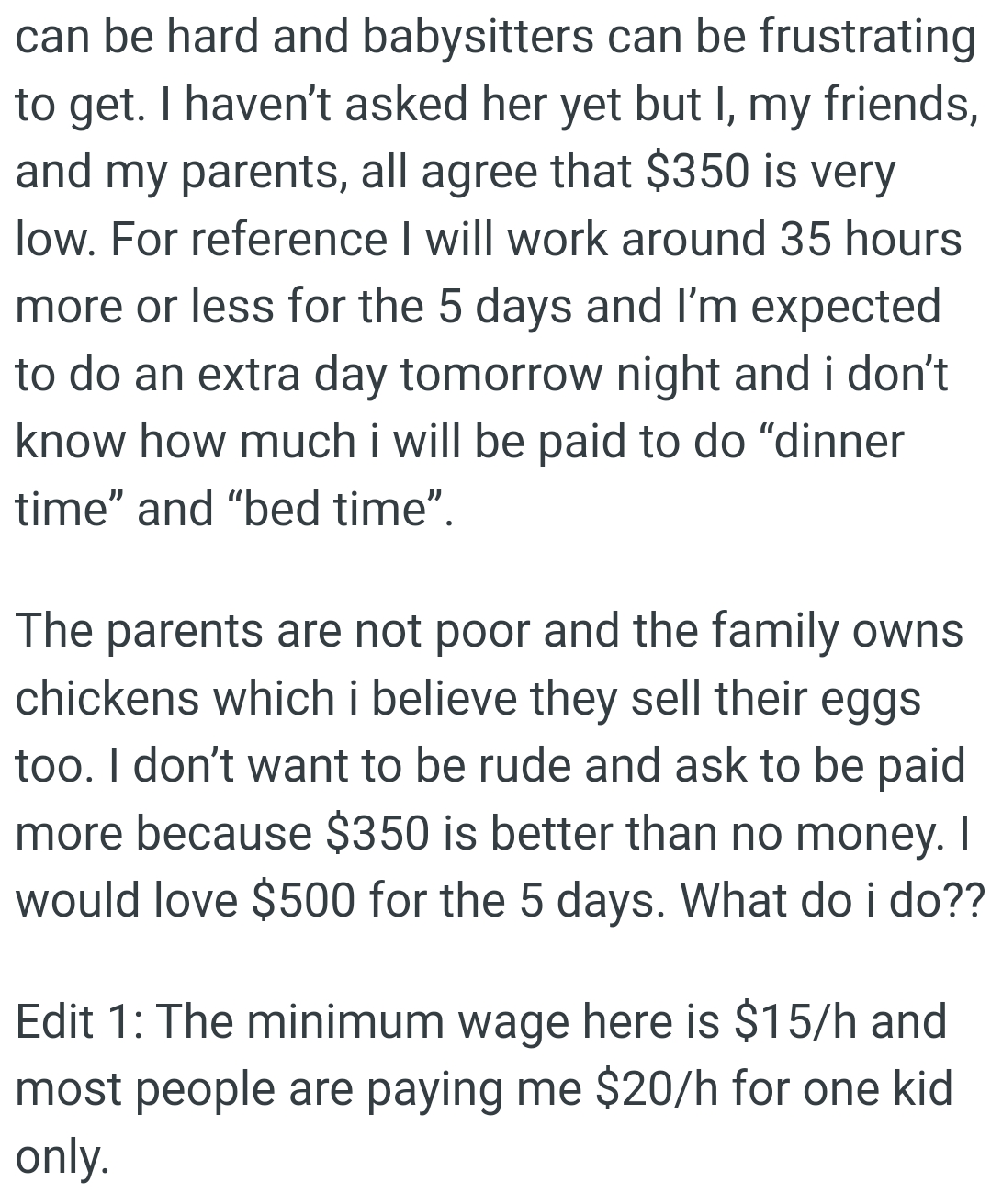 The OP Is Expected to Do an Extra Day and She Does Not Know How Much She Will Be Paid