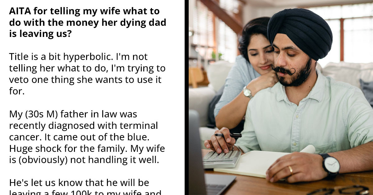 Husband Tells Wife to Use Her Inheritance for Insurance Instead of Letting Her Brother Use It to Buy Land, Gets Called the A-hole for Meddling