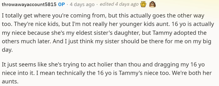 This is OP's comment where she explains that her sister's younger kids are adopted. Many will now assume that this is why she doesn't want them coming to the wedding, and as you can imagine, people are very upset about this.