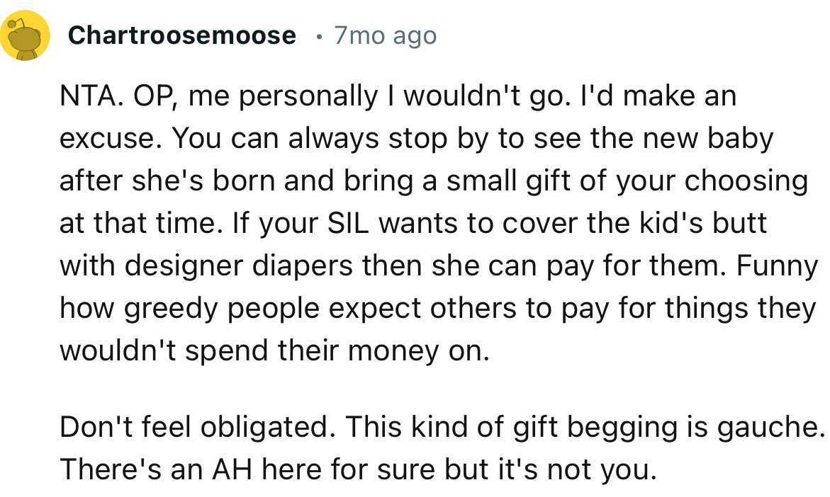 “NTA. Funny how greedy people expect others to pay for things they wouldn't spend their money on.”
