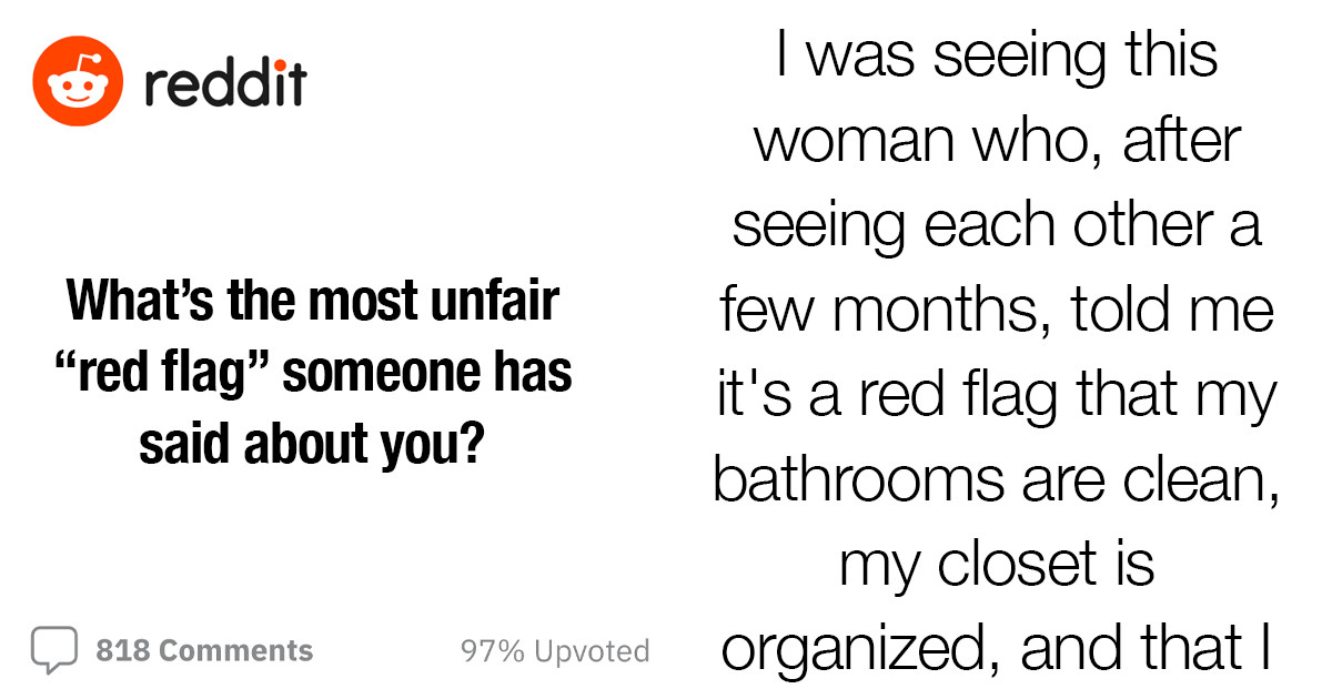 25 People Share The Most Absurd Red Flags Associated With Them