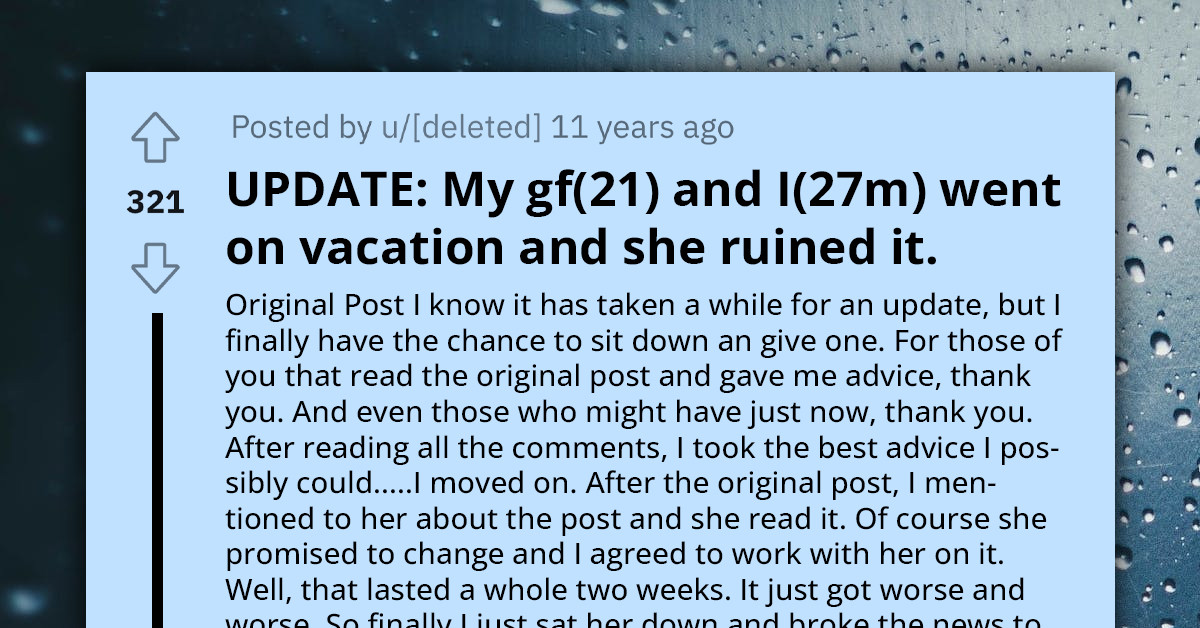 Man Chooses To Dump Girlfriend And Travel Solo Over Her Dominant Vacation Vibes