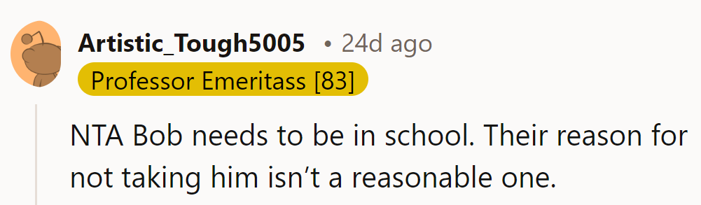 Bob belongs in school, not sidelined by adults' convenience.