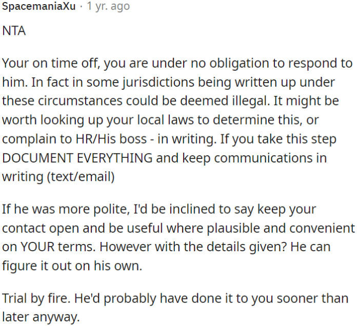 On vacation, OP is not obligated to respond to her boss.