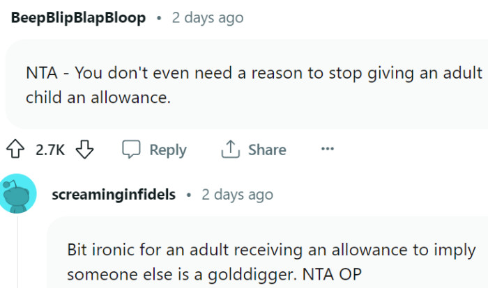 She is an adult; no reason needed.