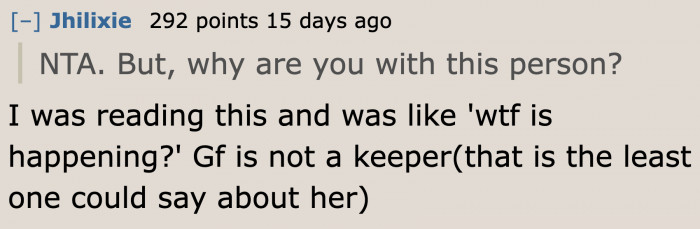 Just like the rest of the folks on Reddit, people are starting to tell him to leave this woman.