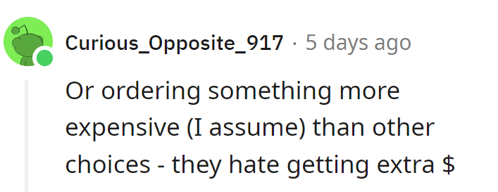 Ah, the agony of extra dollars! Who knew ordering dessert could be such a financial faux pas?