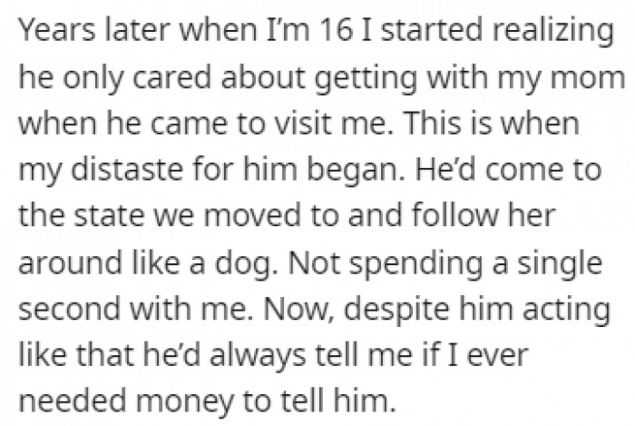 The odd part is that he always treated OP like a princess, but she would soon realize that he only did that to get close to her mother