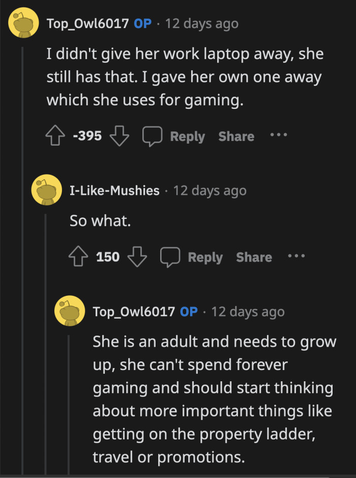 The number of upvotes determines just how big of an a**hole OP was when she continued to defend her misguided actions
