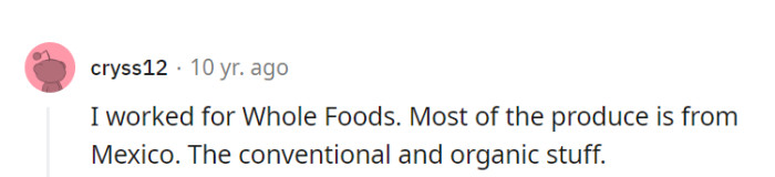 Contrary to popular belief, Whole Foods' produce passport often gets stamped in Mexico!