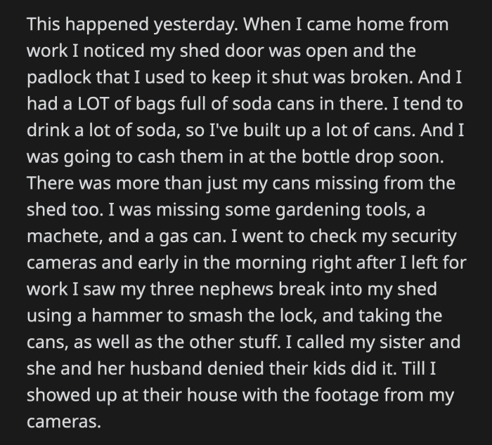 OP brushed them off and said they could either pay him back or he would go to the police