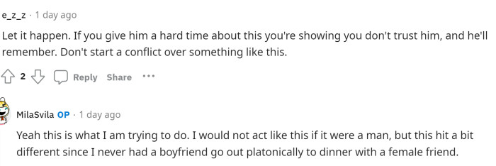 She still explains that there is a difference between him going with a male and a female friend, but people are telling her not to start a conflict.