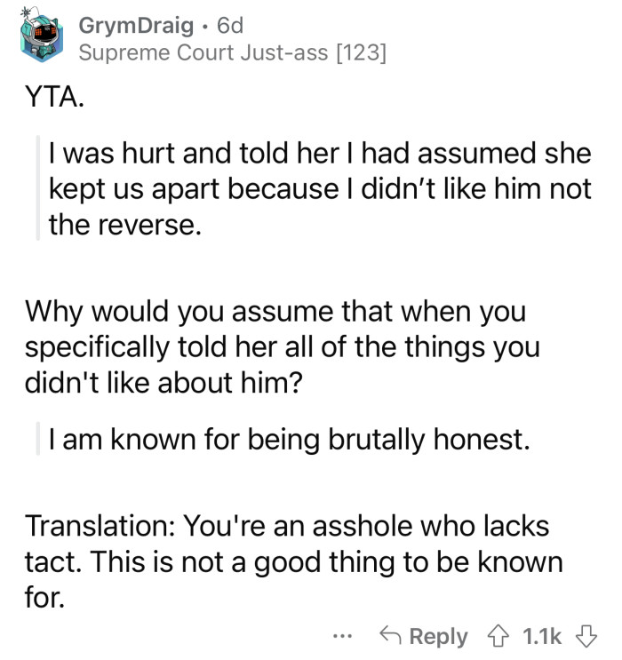 That's something people say to allow themselves to be a-holes.