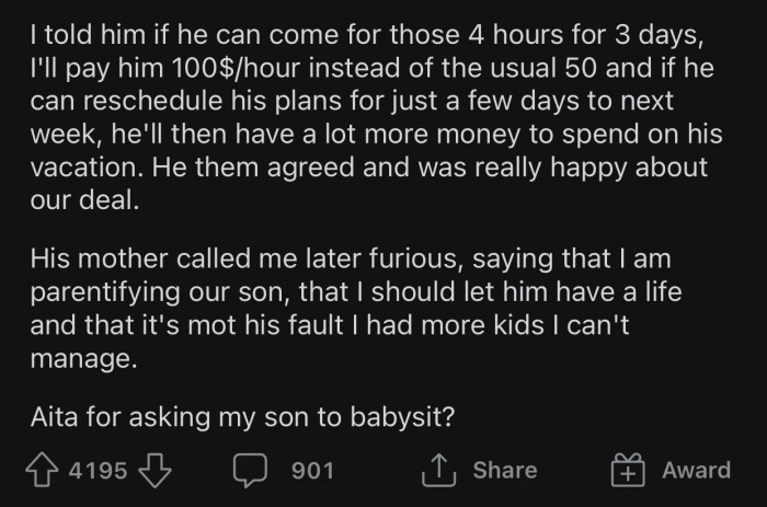 OP even increased the hourly pay to make it worth his son's time.