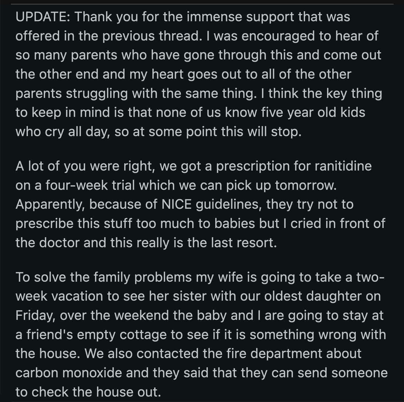 OP received many helpful comments from parents who went through similar experiences with their children. He and his wife were willing to try everything to provide relief for themselves and their kids.