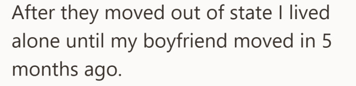 She was doing fine on her own before the relationship changed her living situation.