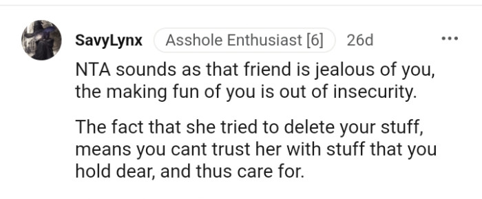 This means the OP can't trust her with her stuffs