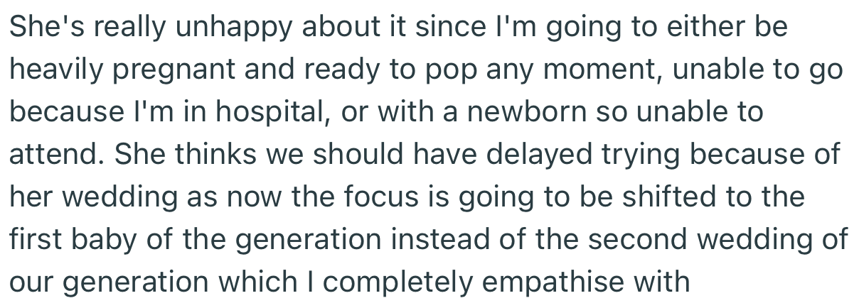 OP’s sister is very unhappy about this development, especially since all the focus will shift from her wedding.