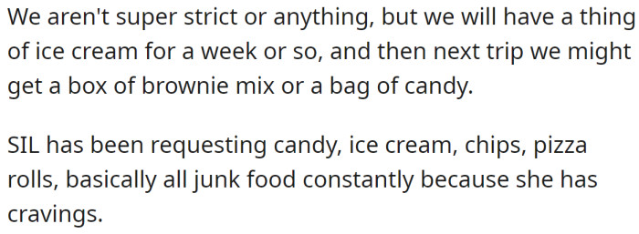 But her SIL craves junk food due to her pregnancy: