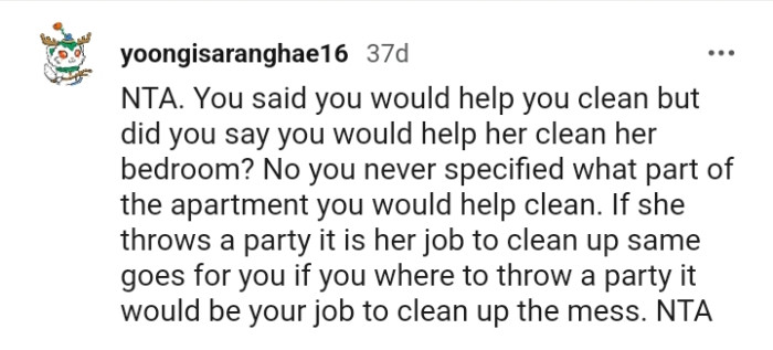 It's her job to clean since she was the one who threw the party.