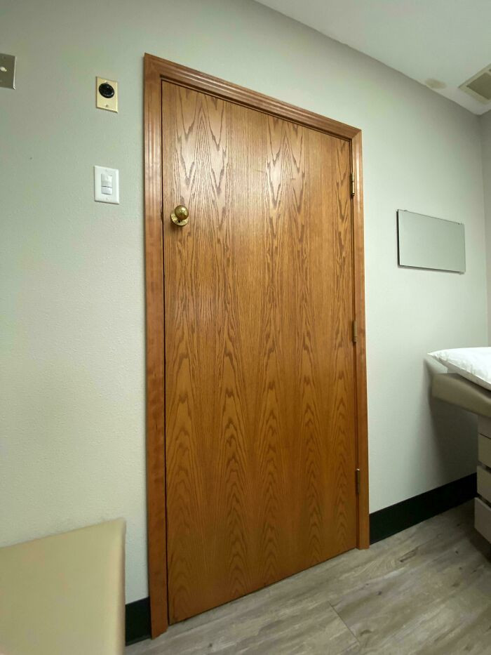 "Door Knob Is Higher At The Doctor’s Office To Prevent Kids From Escaping"