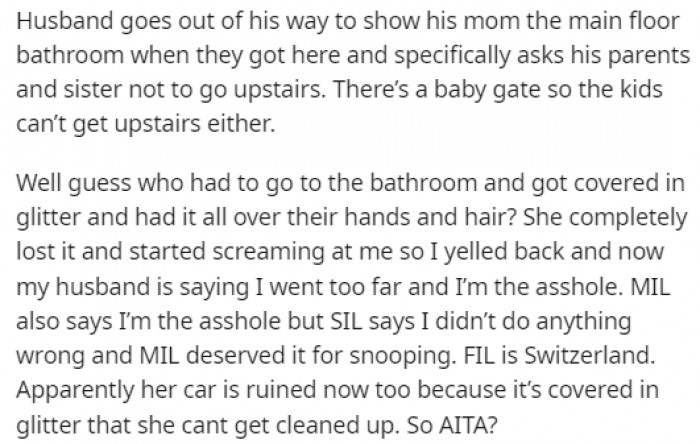 The MIL was furious after getting caught in the act, and the husband sided with her.