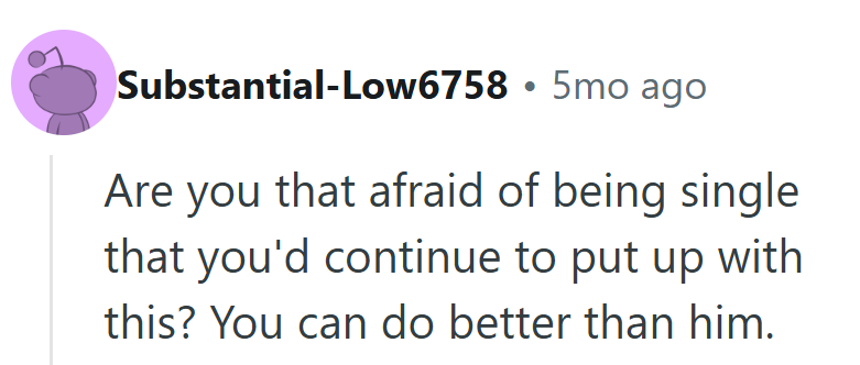 Sometimes the Hardest Breakup Isn’t with the Person; It’s with the Fear of Being Alone.