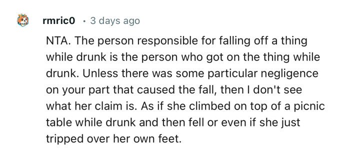 “Unless there was some particular negligence on your part that caused the fall, then I don't see what her claim is.”