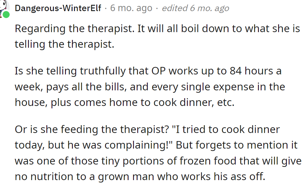 A Redditor suggested that she might not be honest with her therapist