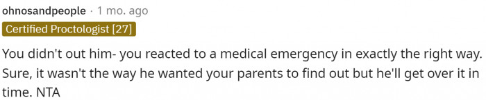 It's definitely not necessarily outing him; realistically, she just reacted to a medical situation that was quite serious.