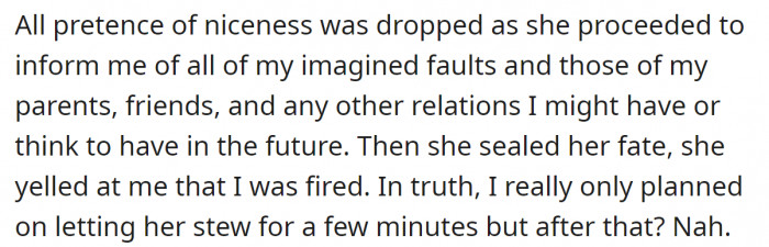 But when the OP told her that she was just following her rules, Amanda immediately continued to yell at her: