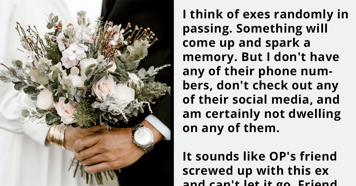 Woman Tells Her Bride-To-Be Best Friend To Delete Her Ex's Number Because It's Unfair To Her Future Husband, Gets Called The A-hole
