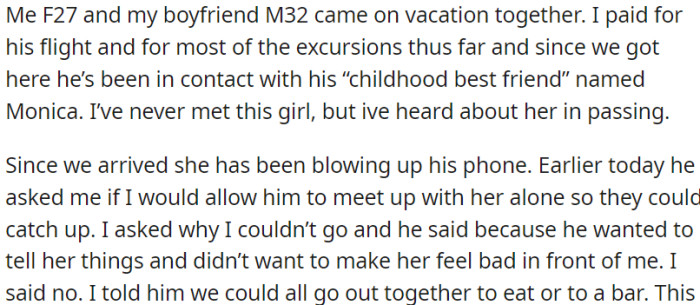 On vacation, OP paid for most expenses, and her boyfriend wants to meet up with his childhood friend Monica alone