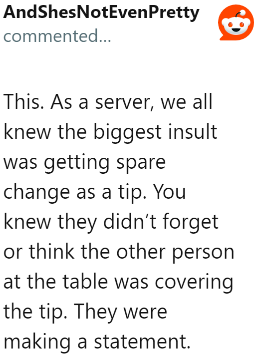 One-dollar tip = Making a bad statement about the service