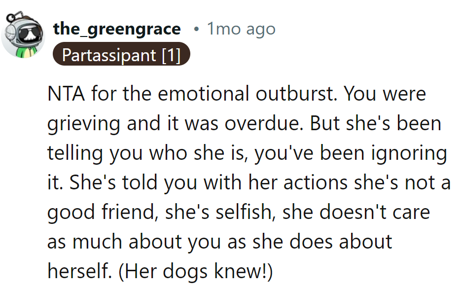 Time to put that friendship on 'paws' and find one with a better pedigree. She's barking up the wrong tree!