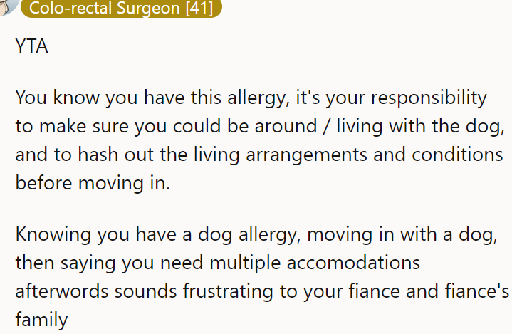 She shouldn't have moved in when she knew they had a dog