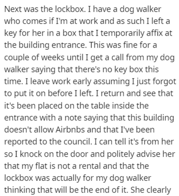 OP's system with her dog walker was working great until the neighbor got involved