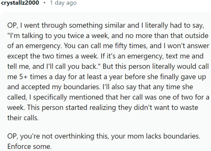 Mom lacks boundaries. OP should enforce some.
