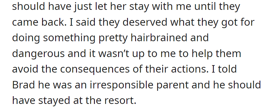 Brad and Abby kept blaming OP for not keeping Daisy, but OP stood firm, deeming the consequences deserved and calling Brad an irresponsible parent.