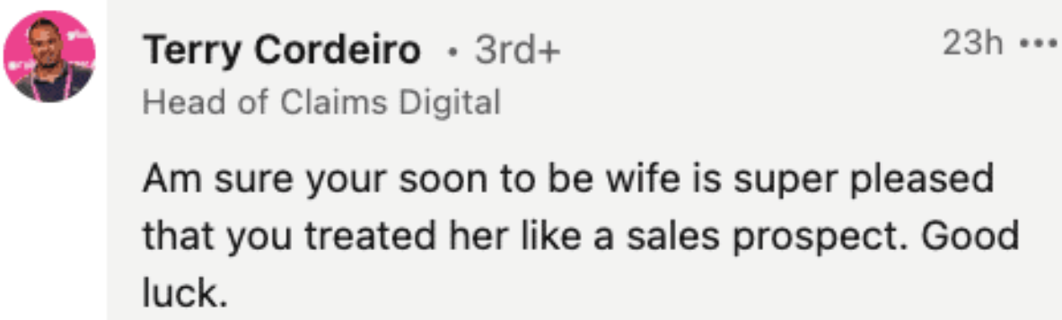 It is the dream of every woman to be treated like a sales prospect. Bryan Shankman can confirm.