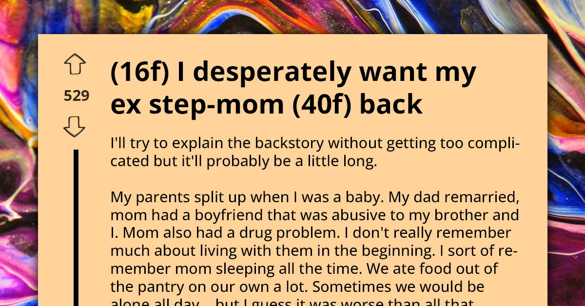 Teen Longs To Reconnect With Step-Mother, Her "True Parent" Figure, But Fears Hurting Biological Mother